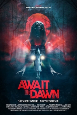 watch Await the Dawn movies free online