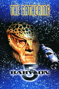 watch Babylon 5: The Gathering movies free online