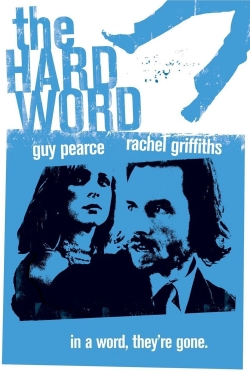 watch The Hard Word movies free online