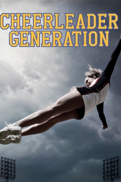 watch Cheerleader Generation movies free online