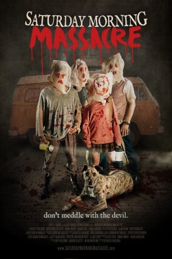 watch Saturday Morning Massacre movies free online