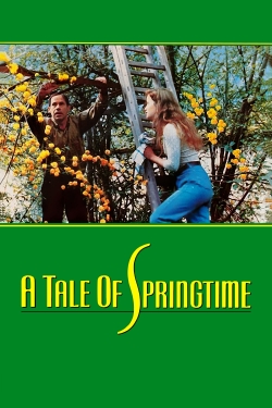 watch A Tale of Springtime movies free online