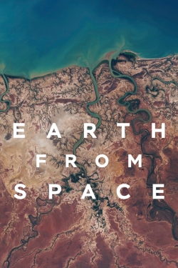 watch Earth from Space movies free online