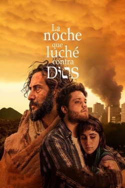 watch La noche que luché contra Dios movies free online