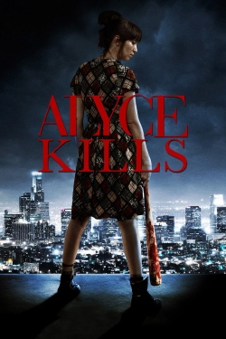 watch Alyce Kills movies free online