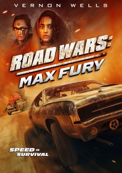 watch Road Wars: Max Fury movies free online