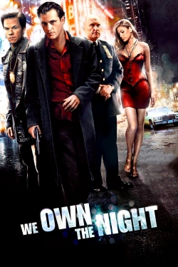 watch We Own the Night movies free online