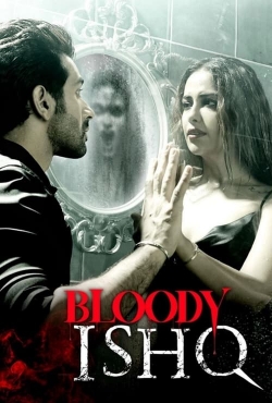 watch Bloody Ishq movies free online