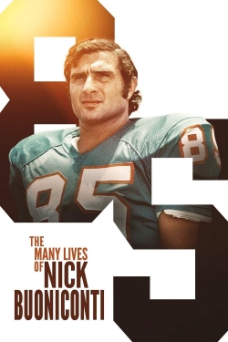 watch The Many Lives of Nick Buoniconti movies free online