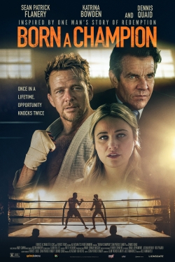 watch Born a Champion movies free online