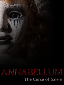 watch Annabellum - The Curse of Salem movies free online