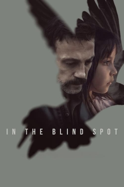 watch In the Blind Spot movies free online