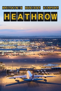 watch Britain's Busiest Airport: Heathrow movies free online