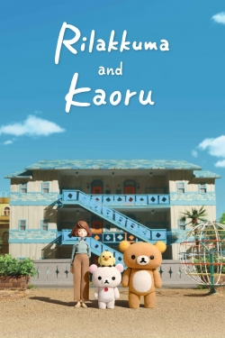 watch Rilakkuma and Kaoru movies free online