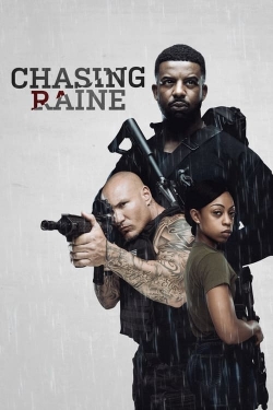 watch Chasing Raine movies free online