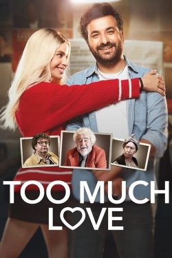 watch Too Much Love movies free online