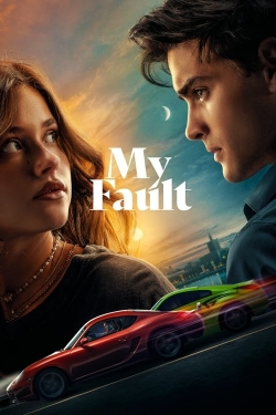 watch My Fault movies free online