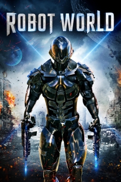 watch Robot World movies free online