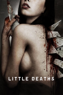 watch Little Deaths movies free online