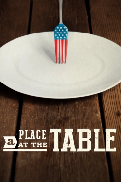 watch A Place at the Table movies free online