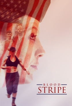 watch Blood Stripe movies free online