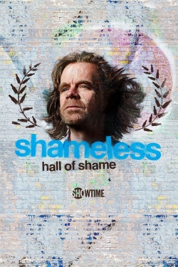 watch Shameless Hall of Shame movies free online