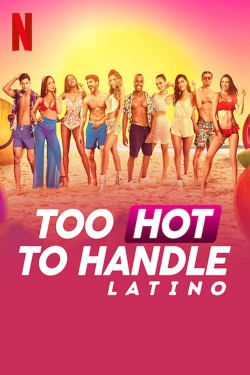 watch Too Hot to Handle: Latino movies free online