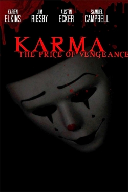 watch Karma: The Price of Vengeance movies free online