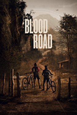 watch Blood Road movies free online