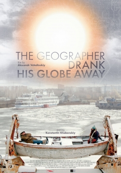 watch The Geographer Drank His Globe Away movies free online