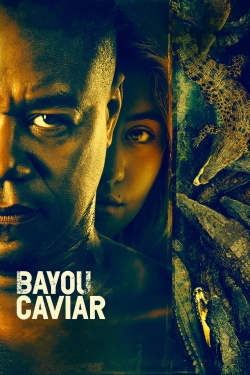 watch Bayou Caviar movies free online