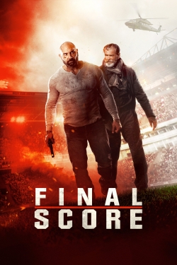 watch Final Score movies free online