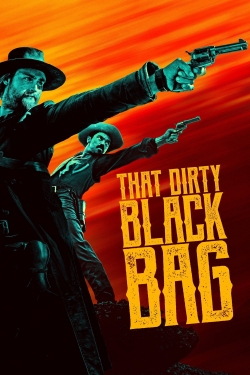 watch That Dirty Black Bag movies free online