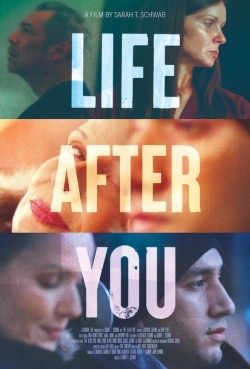 watch Life After You movies free online