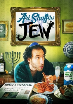 watch Ari Shaffir: JEW movies free online