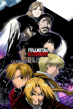 watch Fullmetal Alchemist The Movie: Conqueror of Shamballa movies free online