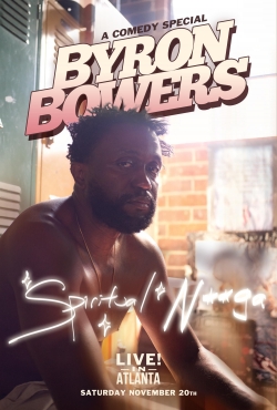 watch Byron Bowers - Spiritual N**ga movies free online