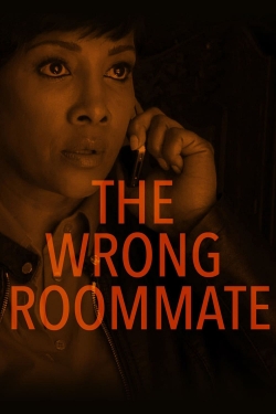 watch The Wrong Roommate movies free online