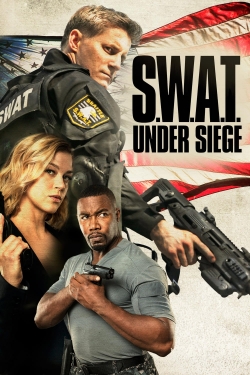 watch S.W.A.T.: Under Siege movies free online