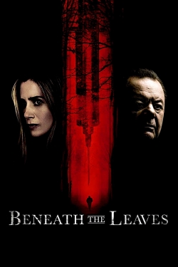 watch Beneath The Leaves movies free online