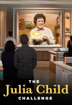 watch The Julia Child Challenge movies free online