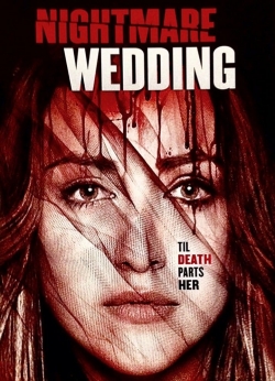 watch Nightmare Wedding  movies free online