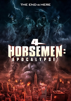 watch 4 Horsemen: Apocalypse movies free online