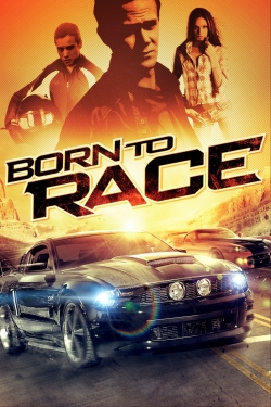 watch Born to Race movies free online